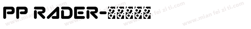PP Rader字体转换